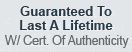 Guaranteed to las a life time