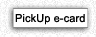 e-card pickup