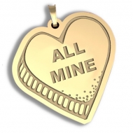   All Mine   Candy Heart Pendant or Charm