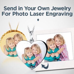 Send in your own Jewelry for Photo Lasering