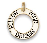 Follow Your Dreams  Round Cut out Graduation Charm or Pendant