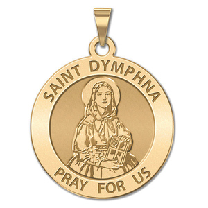 Saint Dymphna Round Religious Medal  EXCLUSIVE 