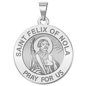 Saint Felix of Nola Round Religious Medal   EXCLUSIVE 