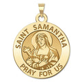 Saint Samantha Religious Medal "EXCLUSIVE"