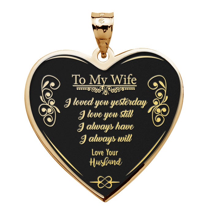 " to My Wife " Heart Pendant or Charm