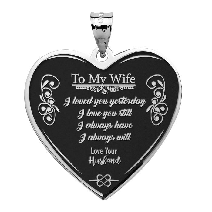 " to My Wife " Heart Pendant or Charm